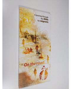käytetty kirja On the Road... - A Journey Through the Bible for Migrants (ERINOMAINEN)