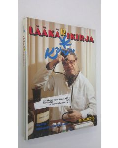 käytetty kirja Karin lääkärikirja : mitä jokaisen hyvän lääkärin tulee tietää - ja huonon ei tarvitse
