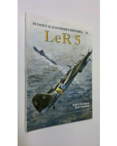 Kirjailijan Kalevi Keskinen käytetty kirja LeR 5 : Erillinen lentolaivue, Lentolaivue 36, Lentolaivue 15, Lentolaivue 6, Lentolaivue 30 - Suomen ilmavoimien historia 24