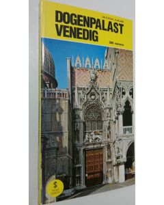 Kirjailijan Umberto Franzoi käytetty kirja Der Dogenpalast Venedig