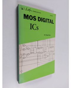 Kirjailijan George Flynn käytetty kirja MOS Digital ICs