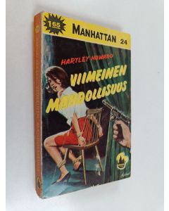 Kirjailijan Hartley Howard käytetty kirja Viimeinen mahdollisuus