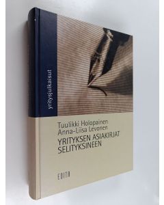 Kirjailijan Tuulikki Holopainen käytetty kirja Yrityksen asiakirjat selityksineen