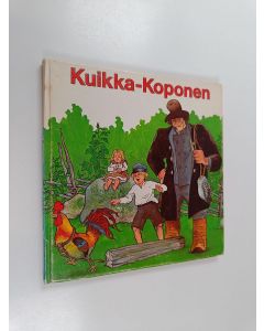 Kirjailijan 1833-1890 Kuikka-Koponen käytetty kirja Kuikka-Koponen