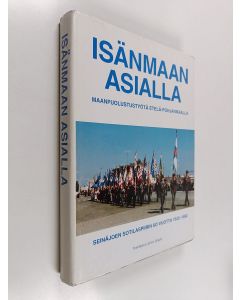 Tekijän Jarmo Seppä käytetty kirja Isänmaan asialla - maanpuolustustyötä Etelä-Pohjanmaalla : Seinäjoen sotilaspiirin 60 vuotta 1932-1992