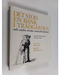 Kirjailijan Pelle Fritz-Crone käytetty kirja Det stod en bänk i trädgården och andra norska mästarberättelser