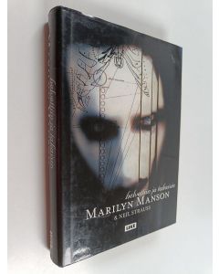 Kirjailijan Marilyn Manson käytetty kirja Helvettiin ja takaisin