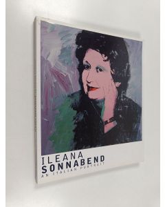 Kirjailijan Philip Rylands & Antonio Homem-Cardoso ym. käytetty kirja Ileana Sonnabend - An Italian Portrait ; [published on the Occasion of the Exhibition Ileana Sonnabend An Italian Portrait, Peggy Guggenheim Collection Venice, May 29 - October 2, 2011]