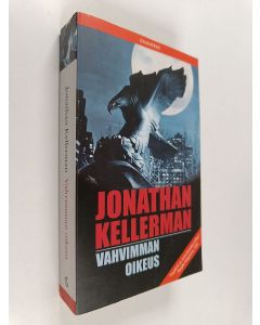 Kirjailijan Jonathan Kellerman käytetty kirja Vahvimman oikeus