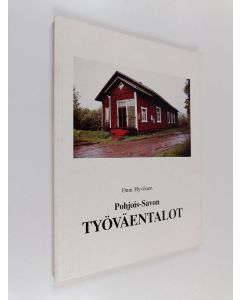 Kirjailijan Onni Hyvönen käytetty kirja Pohjois-Savon työväentalot