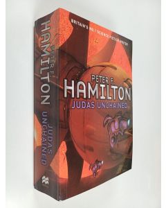 Kirjailijan Peter F. Hamilton käytetty kirja Judas Unchained