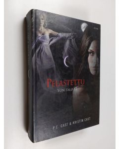 Kirjailijan P.C. Cast käytetty kirja Pelastettu