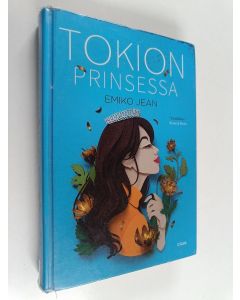 Kirjailijan Emiko Jean käytetty kirja Tokion prinsessa