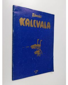 käytetty teos Takoja 1/1985 : Kalevala