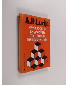 Kirjailijan A. R Lurija käytetty kirja Psykologia ja psyykkisen toiminnan kehityshistoria