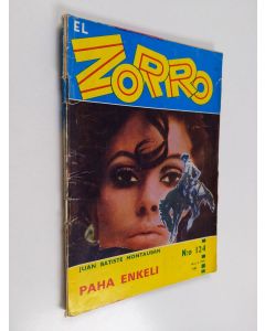Kirjailijan Juan Batiste Montauban käytetty teos El Zorro nro 124 4/1969 : Paha enkeli