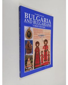 Kirjailijan Plamen Pavlov käytetty kirja Bulgaria and Bulgarians - A Brief History