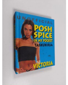 käytetty kirja Posh Spice : Victoria