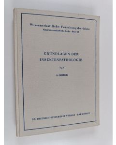 Kirjailijan Aloysius Krieg käytetty kirja Grundlagen der Insektenpathologie - Viren-, Rickettsien- und Bakterien-Infektionen