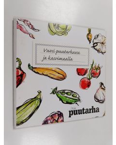 Tekijän Maija Stenman  käytetty kirja Vuosi puutarhassa ja kasvimaalla