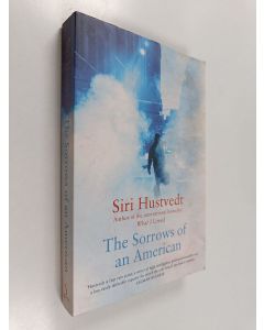 Kirjailijan Siri Hustvedt käytetty kirja The sorrows of an American