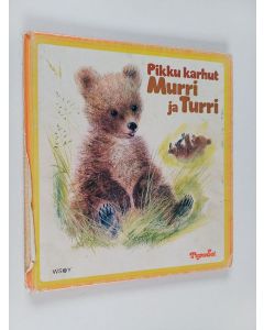 Kirjailijan Marcelle Verite & Romain Simon käytetty kirja Pikku karhut Murri ja Turri