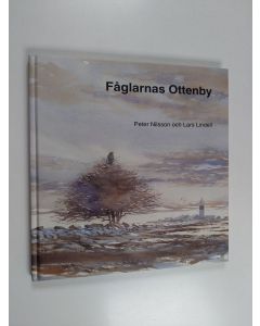 Kirjailijan Peter Nilsson & Lars Lindell käytetty kirja Fåglarnas Ottenby