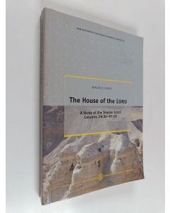 Kirjailijan Magnus Riska käytetty kirja The house of the Lord : a study of the temple scroll columns 29:3b-47:18