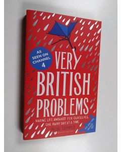 Kirjailijan Rob Temple käytetty kirja Very British problems : making life awkward for ourselves, one rainy day at a time - Making life awkward for ourselves, one rainy day at a time