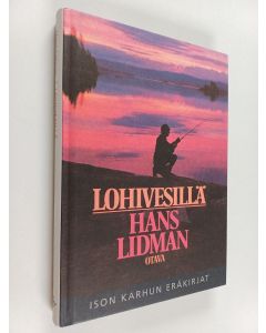 Kirjailijan Hans Lidman käytetty kirja Lohivesillä