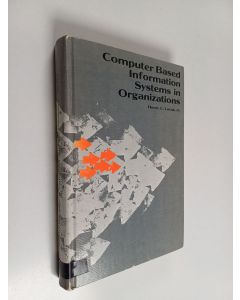 Kirjailijan Henry C. Lucas käytetty kirja Computer based information systems in organizations
