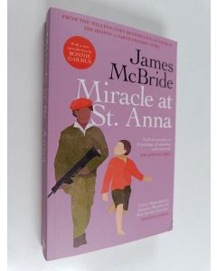 Kirjailijan James McBride käytetty kirja Miracle at St. Anna