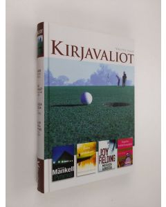 käytetty kirja Kirjavaliot - Mankell, Henning : Pyramidi / Milne, Kevin Alan : Isäni lupaukset / Fielding, Joy : Mustassa aukossa / Parkin, Gaile : Kigalin kakkukauppias (ERINOMAINEN)