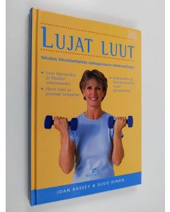 Kirjailijan Joan Bassey käytetty kirja Lujat luut