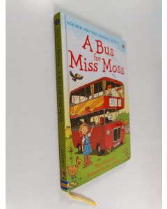 Kirjailijan Mairi Mackinnon käytetty kirja A bus for Miss Moss