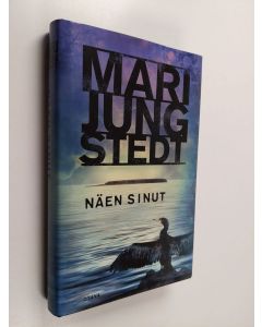 Kirjailijan Mari Jungstedt käytetty kirja Näen sinut