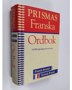 käytetty kirja Prismas franska ordbok : fransk-svensk, svensk-fransk, grammatik : [55000 uppslagsord och fraser]