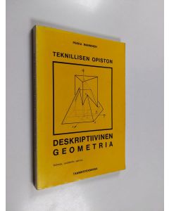 Kirjailijan Pekka Manninen käytetty kirja Teknillisen opiston deskriptiivinen geometria