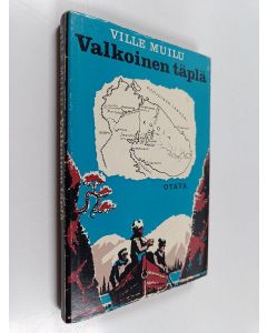 Kirjailijan Ville Muilu käytetty kirja Valkoinen täplä : kertomus Kuolan tutkimusretkestä