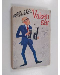 Kirjailijan Johnny Cello käytetty kirja Valsen går
