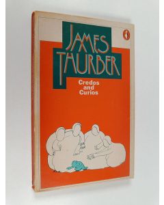 Kirjailijan James Thurber käytetty kirja Credos and curios