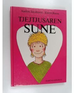 Kirjailijan Sören Olsson käytetty kirja Tjejtjusaren Sune