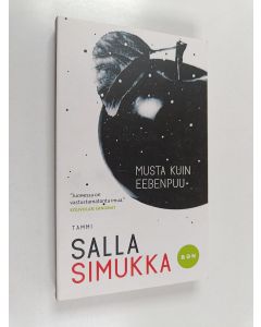 Kirjailijan Salla Simukka käytetty kirja Musta kuin eebenpuu