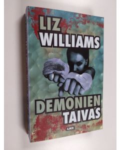 Kirjailijan Liz Williams käytetty kirja Demonien taivas