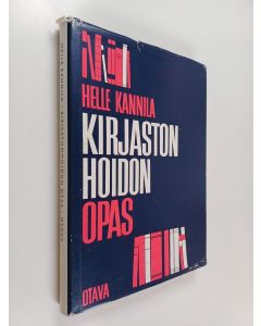 Kirjailijan Helle Kannila käytetty kirja Kirjastonhoidon opas
