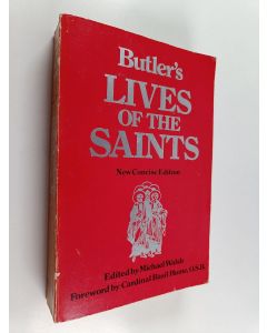 Kirjailijan Alban Butler käytetty kirja Butler's lives of the Saints
