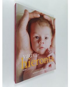 Kirjailijan Alan Heath käytetty kirja Vauvahieronta