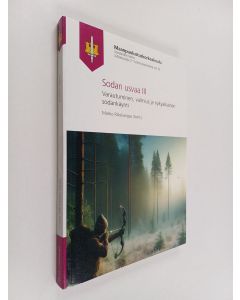 käytetty kirja Sodan usvaa 3 : Varautuminen, valmius ja nykyaikainen sodankäynti