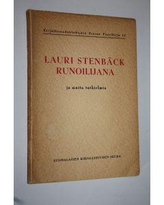 käytetty kirja Lauri Stenbäck runoilijana ja muita tutkielmia