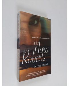 Kirjailijan Nora Roberts käytetty kirja En dans för två